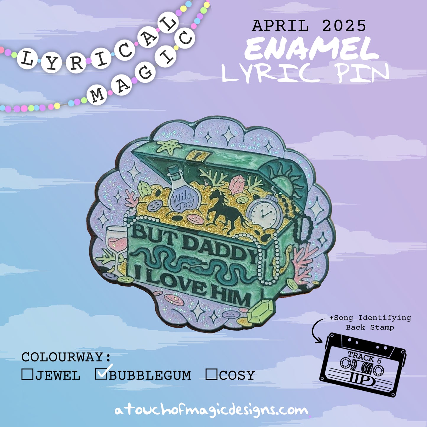 But Daddy! - #14 - Bubblegum edition - A touch of lyrical magic - Pin Collection