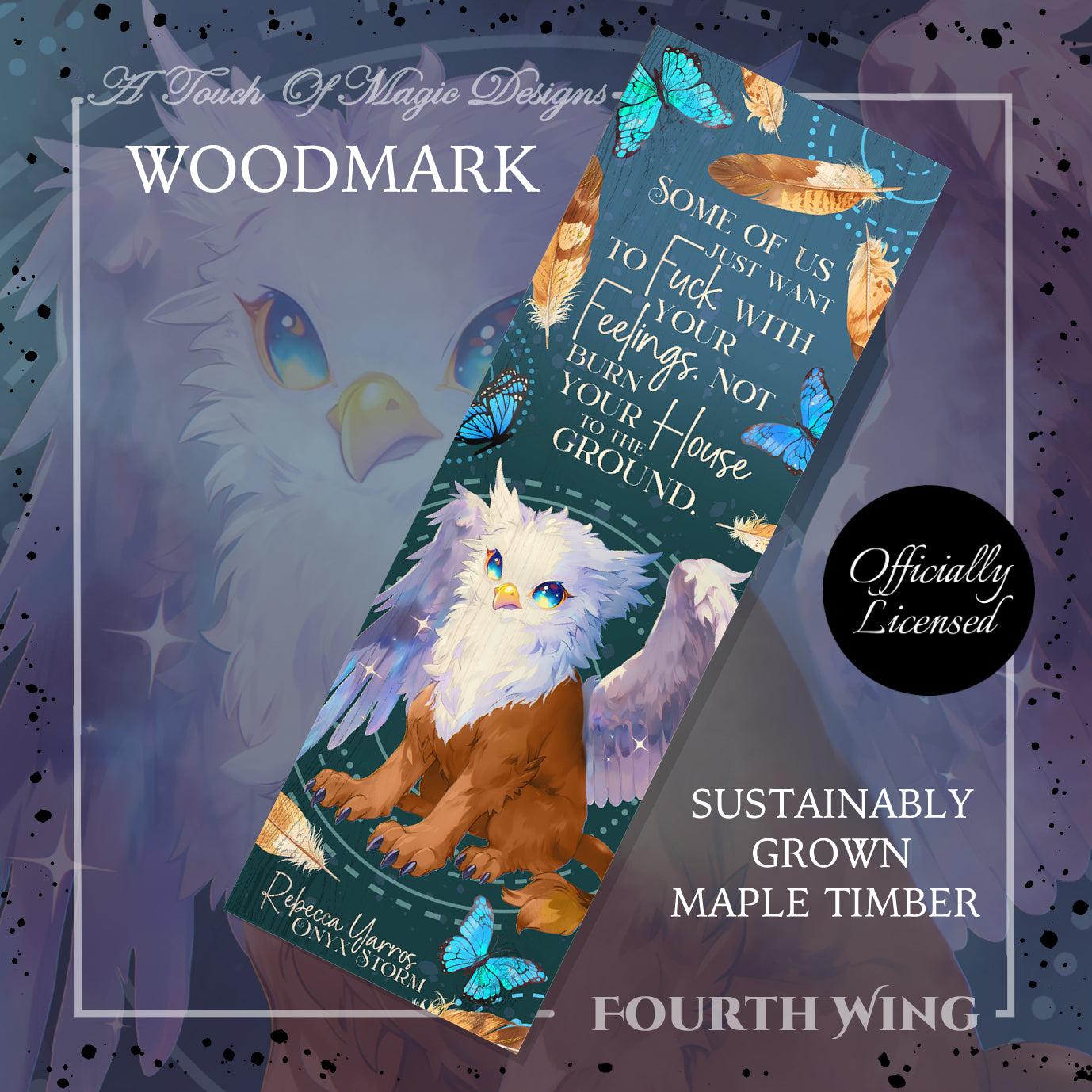 Woodmark - Sweet Griffin - FOURTH WING Officially Licensed