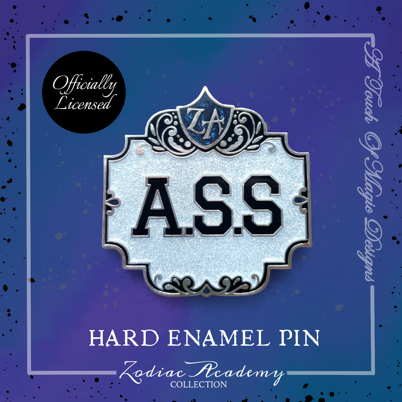 A.S.S pin - Zodiac Academy - TWISTED SISTERS OFFICIALLY LICENSED