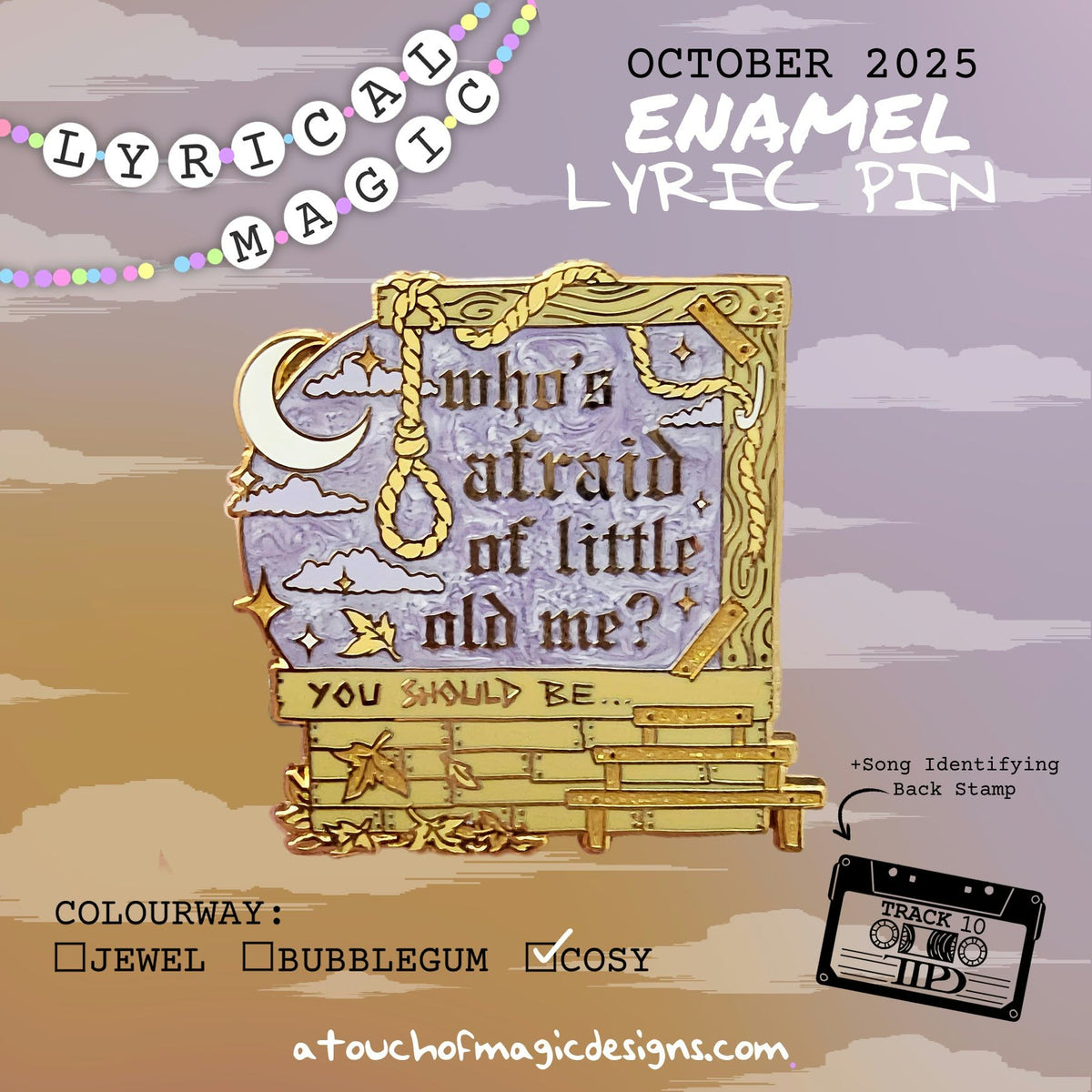 Who's Afraid #18- Cozy edition - A touch of lyrical magic - Pin Collection