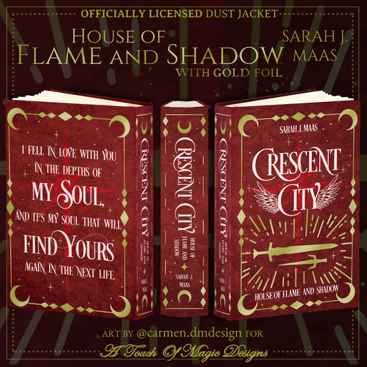 HOUSE OF FLAME AND SHADOW ONLY - Crescent City - Rainbow editions - Dust JackeT - OFFICIALLY LICENSED