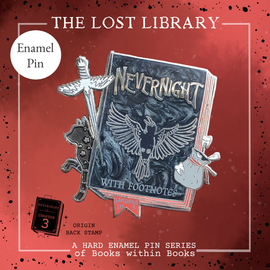 Lost library Pin collection - Nevernight (with footnotes)