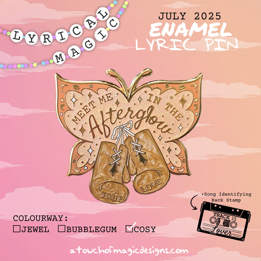 Afterglow - #11 - Cosy edition - A touch of lyrical magic - Pin Collection