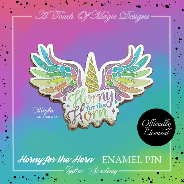 Deluxe Enamel pin - Bright Horny for the Horn - Twisted Sisters Officially Licensed