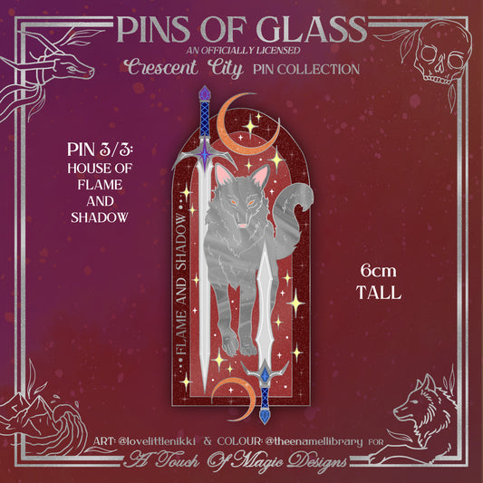 Officially Licensed - Pins of Glass Collection - House of Flame and shadow - PIN #3 - LIMITED
