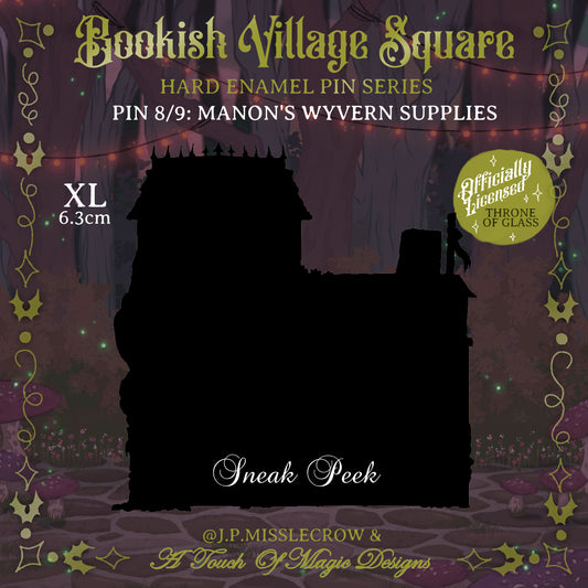 Officially Licensed - Bookish Village Square Collection - Manon's Wyvern Supplies - PIN #8 - PRE-ORDER