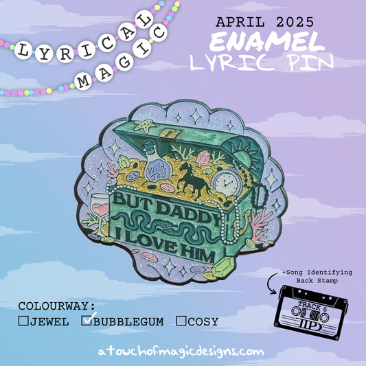 But Daddy! - #9 - Bubblegum edition - A touch of lyrical magic - Pin Collection